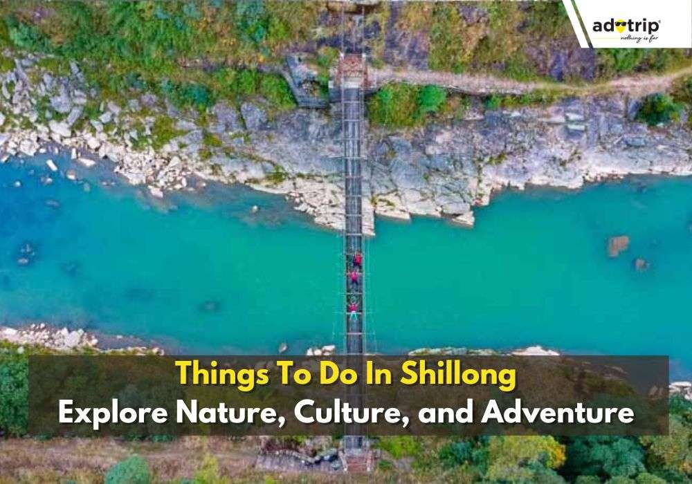 Things To Do In Shillong